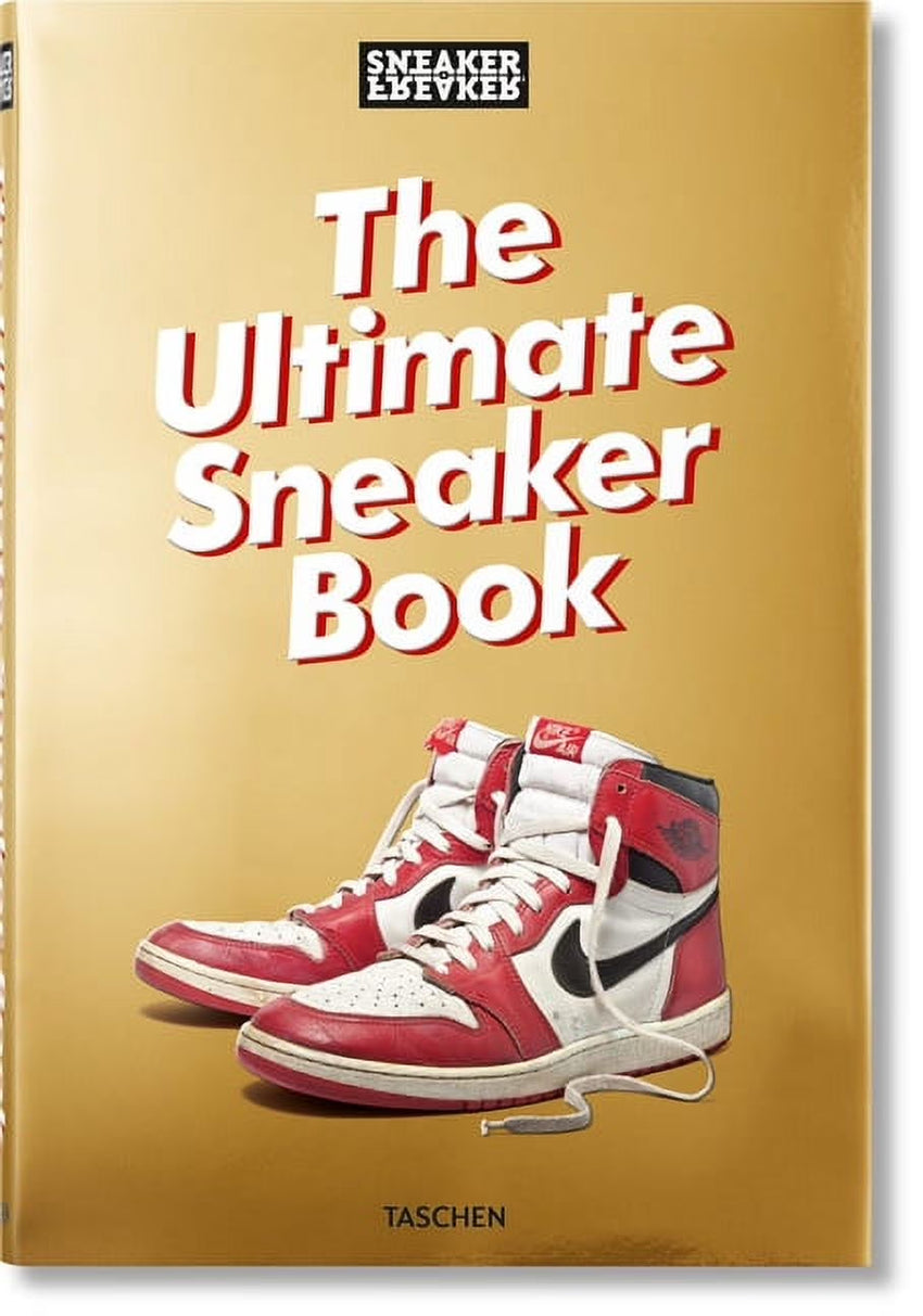 Sneaker Freaker. the Ultimate Sneaker Book, (Hardcover)